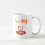 Plays with fire mugs