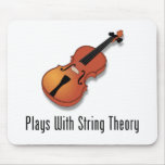 Plays With String Theory - Violin Mouse Pad