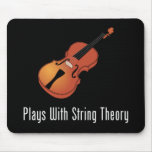 Plays With String Theory - Violin Mouse Pads