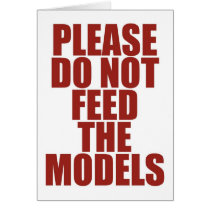Please Do Not Feed The Models! Cards