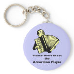 Please don't shoot the accordion player
