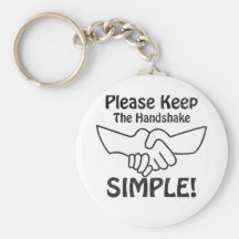 Please Keep The Handshake Simple Keychain