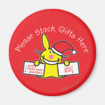 Please Stack Gifts Here Refrigerator Magnet