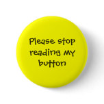Please stop reading my button