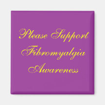 Please SupportFibromyalgiaAwareness Refrigerator Magnet