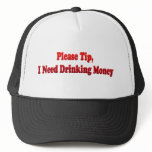 Please Tip, I Need Drinking Money Mesh Hats