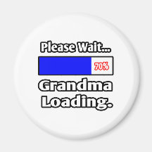 Please Wait...Grandma Loading Refrigerator Magnet