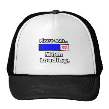 Please Wait...Mom Loading Hats