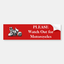PLEASE Watch Out for Motorcycles Bumper Stickers
