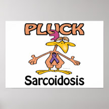 Pluck Sarcoidosis Awareness Design Posters