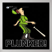 Plunked Posters