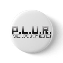 PLUR - Peace Love Unity Respect