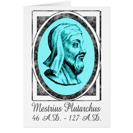 Plutarch Greeting Card