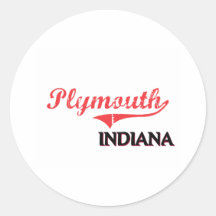Plymouth Indiana City Classic Round Stickers