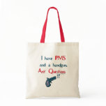 PMS Humor Bags