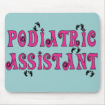 Podiatric Assistant Gifts Mouse Pads