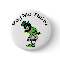 Pog Mo Thoin Gift Pinback Button