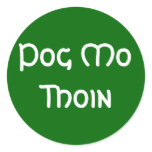 Pog Mo Thoin Round Sticker