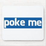Poke Me