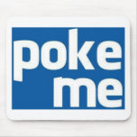 Poke Me
