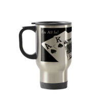 Poker - I'm All In! Coffee Mugs