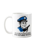 Police Brutality: I'm Going to Kick Your Ass Mug