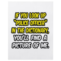 Police Officer In Dictionary...My Picture