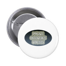 Police Officer's Cousin Buttons