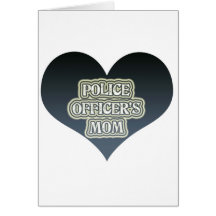 Police Officer's Mom Card