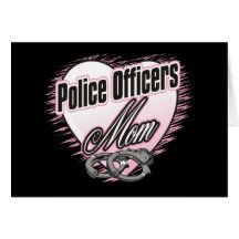 Police Officers Mom Card
