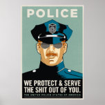 Police Protect And Serve Poster