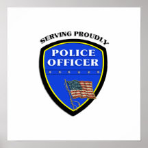 Police Serving Proudly Poster