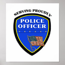 Police Serving Proudly Poster