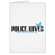 Police Wives Do It Better!