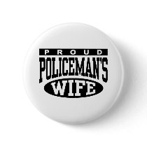 Policeman's Wife Pinback Button