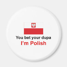 Polish Dupa 1 Refrigerator Magnet