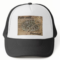 Polite until Provoked!~ Kimberly P-Chadwick Hats