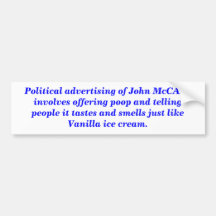 Political advertising of John McCAIN. Bumper Sticker
