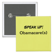 Political Button, Speak Up  Affordable Health Care