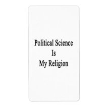 Political Science Is My Religion Shipping Labels