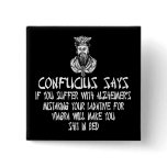 Politically incorrectConfucius Pinback Buttons