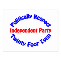 Politically Respect - Independent Party Post Card