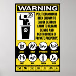 Politicians Warning Poster posters