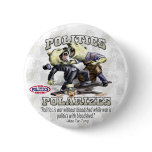 Politics Polarizes Button