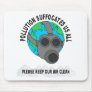 POLLUTION MOUSEPADS