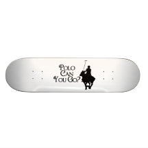 Polo Can You Go Skate Board Deck