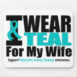 Polycystic Kidney Disease I Wear Teal For My Wife Mouse Mats