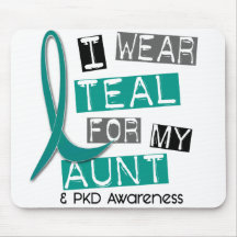Polycystic Kidney Disease PKD Teal For Aunt 37 Mouse Pad