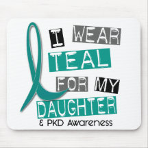 Polycystic Kidney Disease PKD Teal For Daughter 37 Mouse Pad