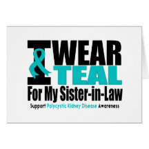 Polycystic Kidney Disease Teal Sister-in-Law Cards